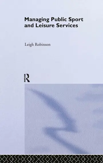 Cover of Managing Public Sport and Leisure Services