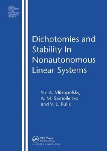 Cover of Dichotomies and Stability in Nonautonomous Linear Systems