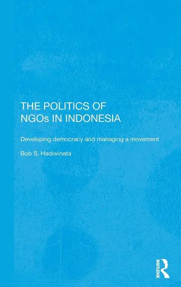 Cover of The Politics of Ngos in Indonesia