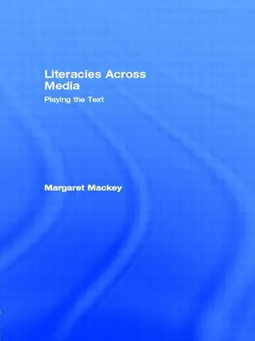 Cover of Literacies Across Media
