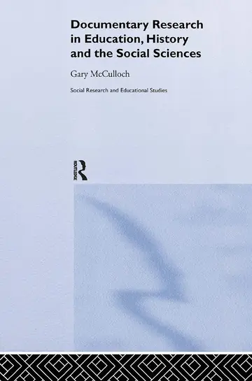 Cover of Documentary Research in Education, History, and the Social Sciences
