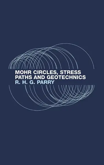 Cover of Mohr Circles, Stress Paths and Geotechnics