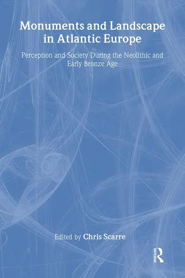 Cover of Monuments and Landscape in Atlantic Europe