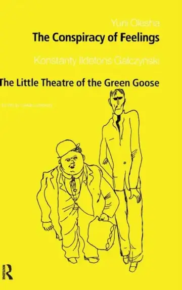 Cover of The Conspiracy of Feelings and The Little Theatre of the Green Goose