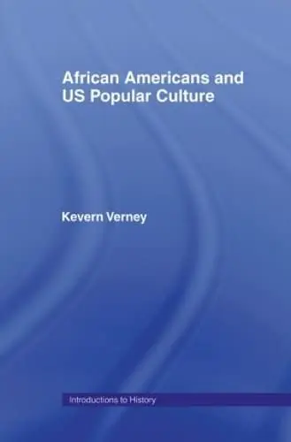 Cover of African Americans and Us Popular Culture