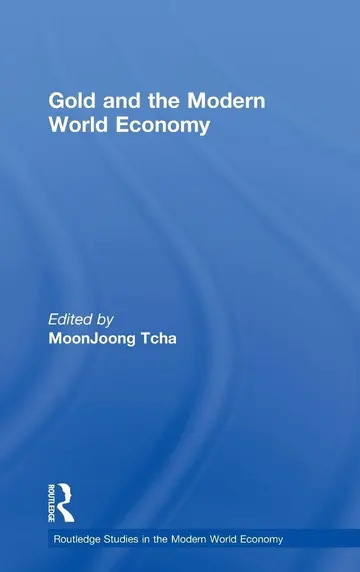 Cover of Gold and the Modern World Economy