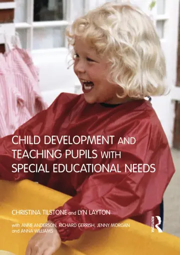 Cover of Child Development and Teaching the Pupil with Special Educational Needs