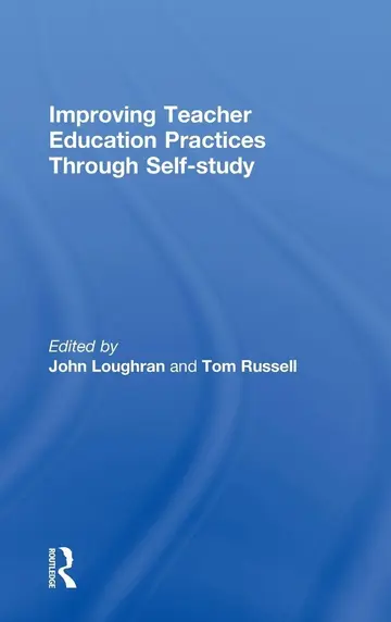 Cover of Improving Teacher Education Practices Through Self-Study