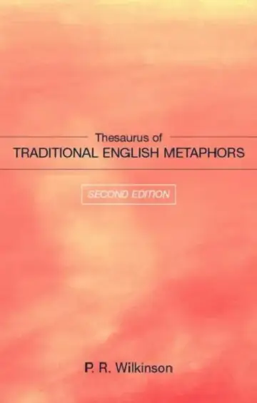 Cover of Thesaurus of Traditional English Metaphors