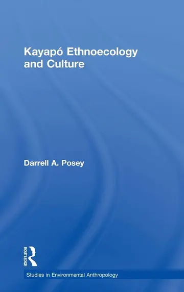 Cover of Kayapo Ethnoecology and Culture