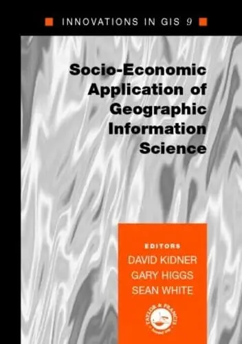 Cover of Socio-Economic Applications in Geographical Information Systems