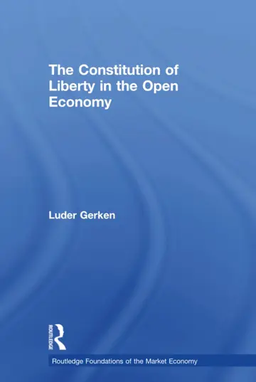 Cover of The Constitution of Liberty in the Open Economy