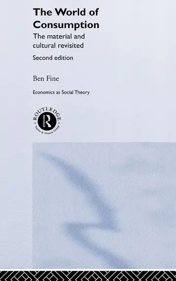 Cover of The World of Consumption the Material and Cultural Revisited