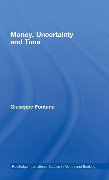 Cover of Money, Uncertainty and Time