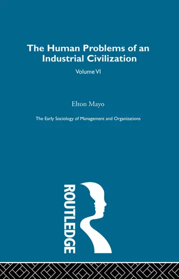 Cover of The Human Problems of an Industrial Civilization