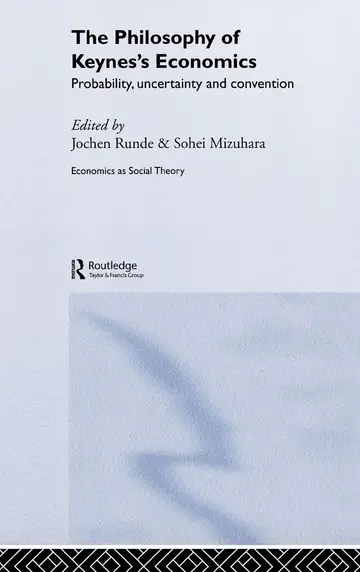 Cover of Philosophy of Keynes' Economics Probability, Uncertainty and Convention