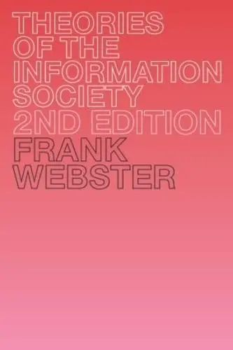 Cover of Theories of the Information Society