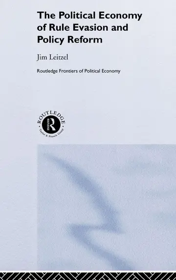 Cover of The Political Economy of Rule Evasion and Policy Reform