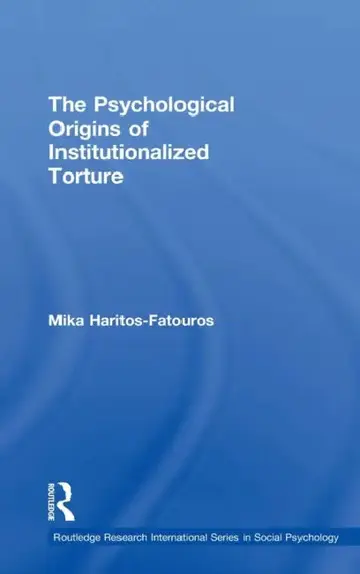 Cover of The Psychological Origins of Institutionalized Torture