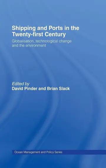 Cover of Shipping and Ports in the Twenty-First Century