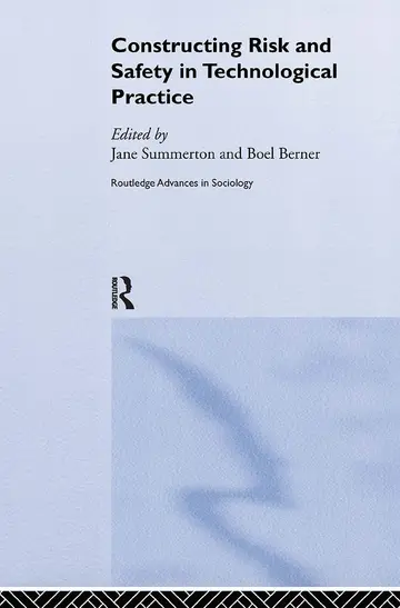 Cover of Constructing Risk and Safety in Technological Practice