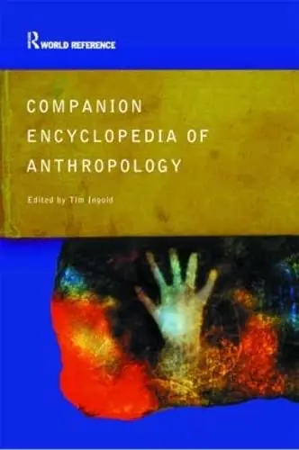 Cover of Companion Encyclopedia of Anthropology