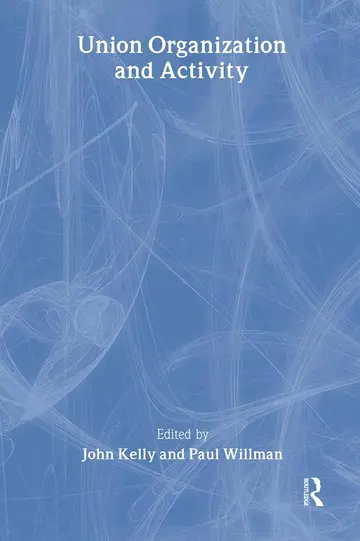 Cover of Union Organization and Activity