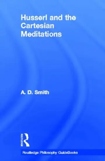 Cover of Routledge Philosophy GuideBook to Husserl and the Cartesian Meditations