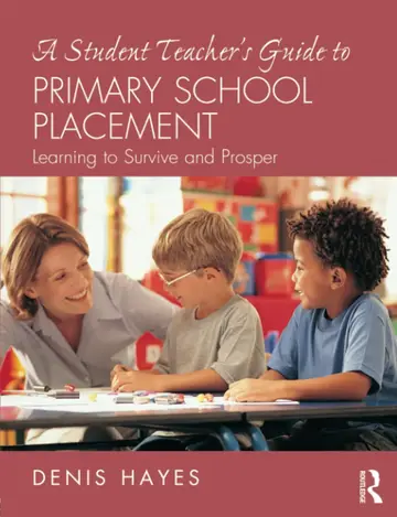 Cover of A Student Teacher's Guide to Primary School Placement
