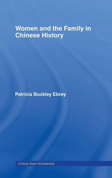 Cover of Women and the Family in Chinese History
