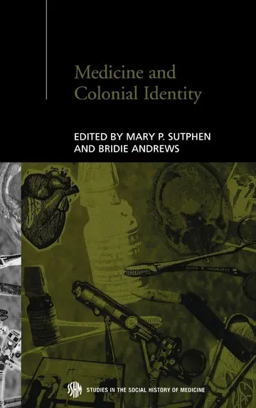 Cover of Medicine and Colonial Identity