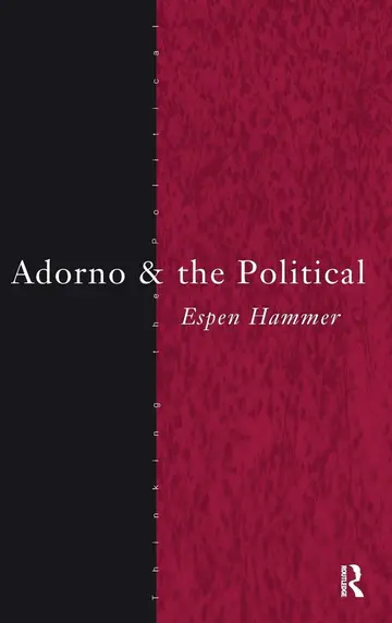 Cover of Adorno and the Political