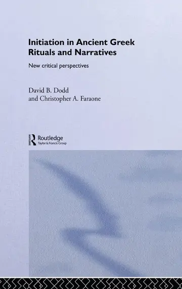 Cover of Initiation in Ancient Greek Rituals and Narratives