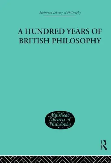 Cover of A Hundred Years of British Philosophy