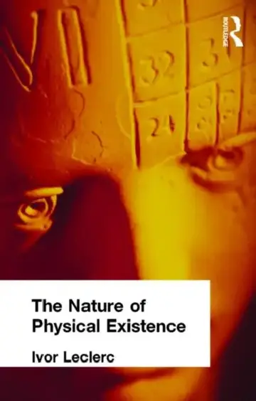 Cover of The Nature of Physical Existence