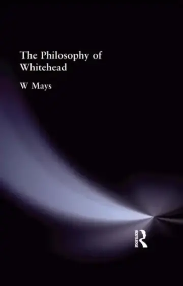 Cover of The Philosophy of Whitehead