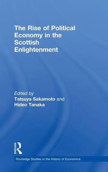 Cover of The Rise of Political Economy in the Scottish Enlightenment