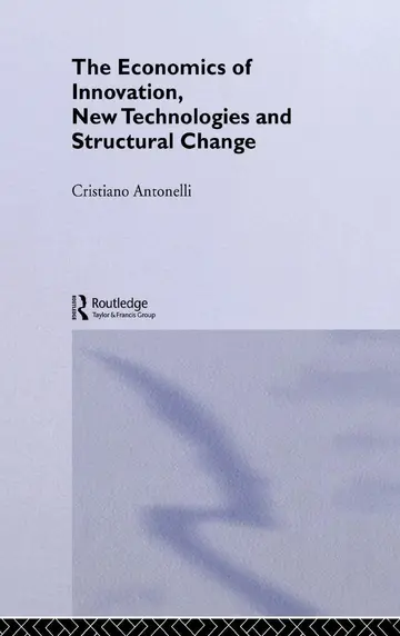 Cover of The Economics of Innovation, New Technologies and Structural Change
