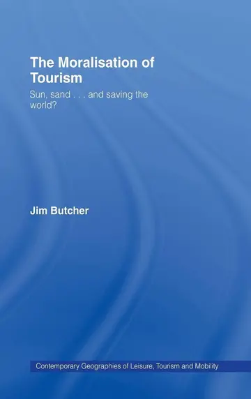 Cover of The Moralisation of Tourism
