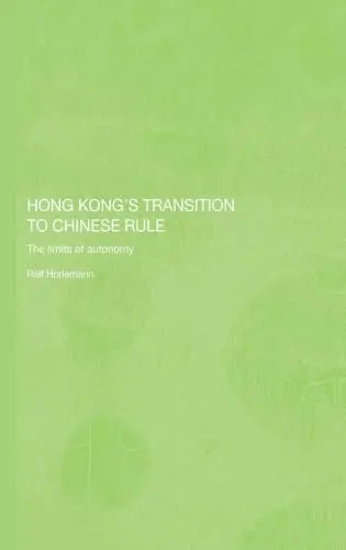 Cover of Hong Kong's Transition to Chinese Rule