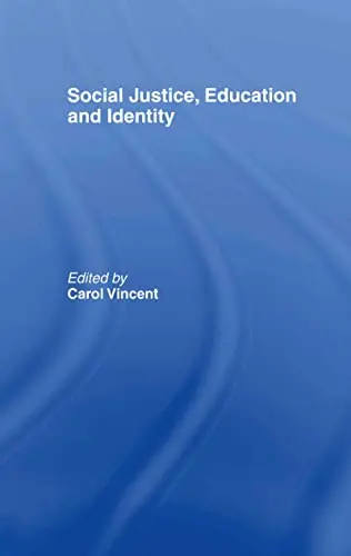 Cover of Social Justice, Education and Identity