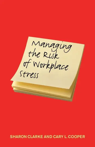Cover of Managing the Risk of Workplace Stress
