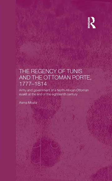 Cover of The Regency of Tunis and the Ottoman Porte, 1777-1814