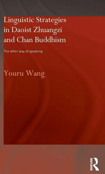 Cover of Linguistic Strategies in Daoist Zhuangzi and Chan Buddhism