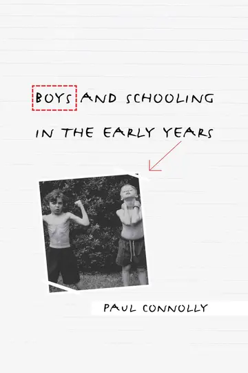 Cover of Boys and Schooling in the Early Years