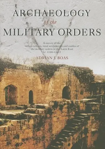 Cover of Archaeology of Military Orders