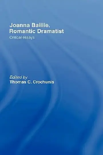Cover of Joanna Baillie, Romantic Dramatist