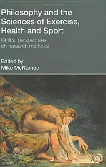 Cover of Philosophy and the Sciences of Exercise, Health and Sport