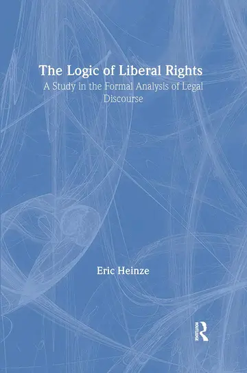 Cover of The Logic of Liberal Rights