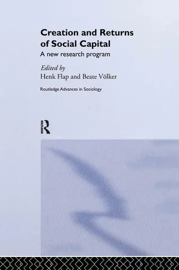 Cover of Creation and Returns of Social Capital